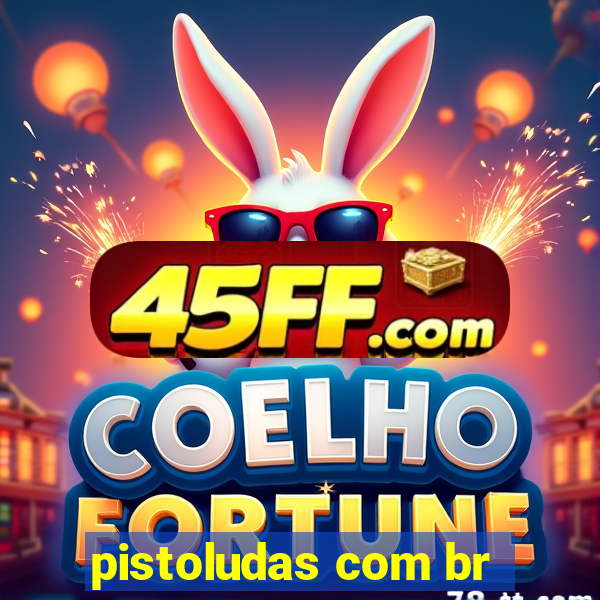 pistoludas com br